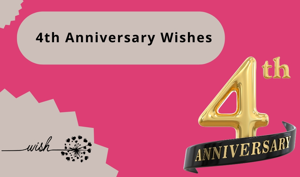 4th Anniversary Wishes