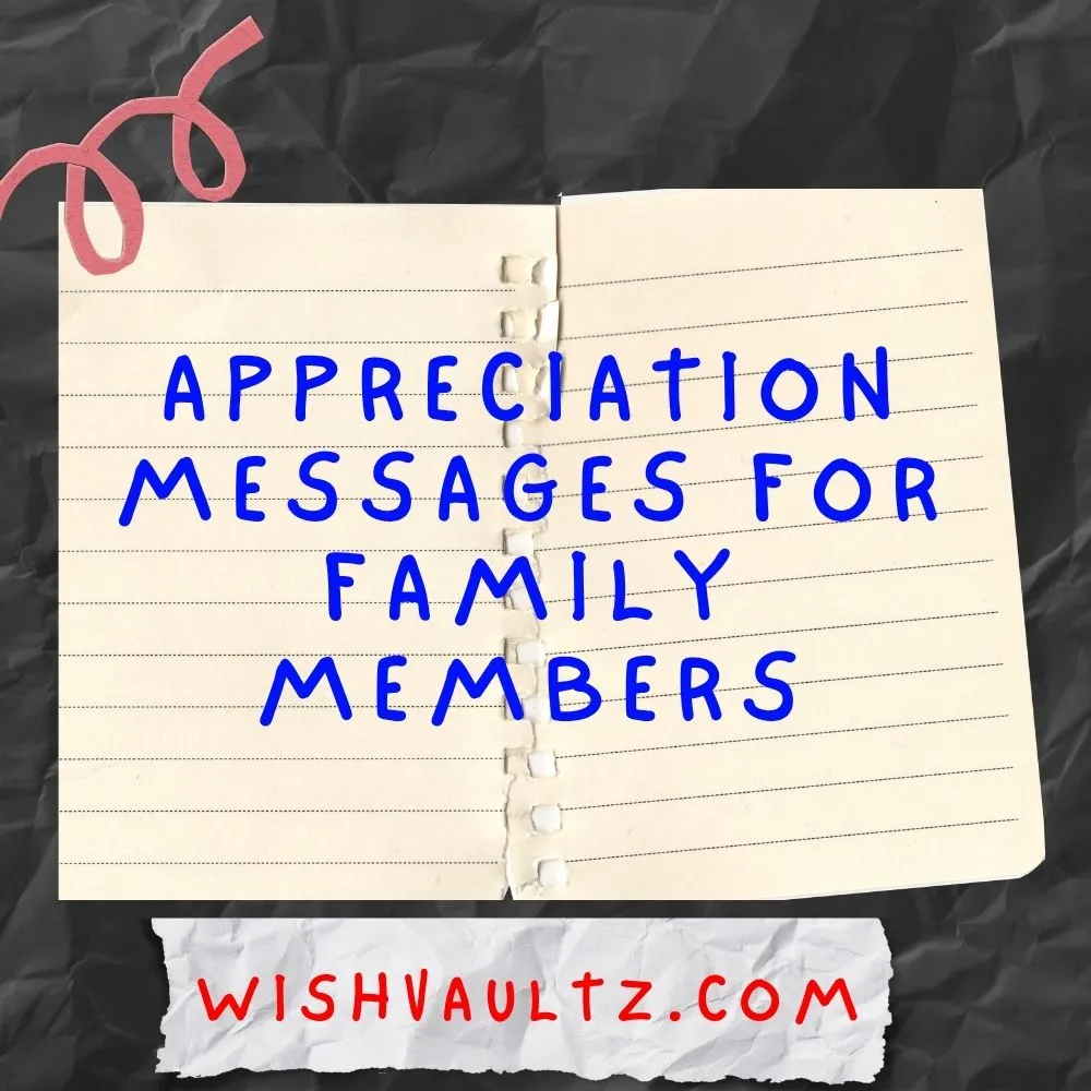 Appreciation Messages for Family Members
