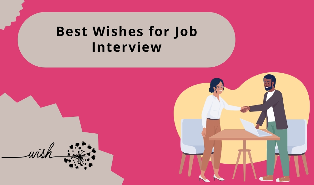 Best Wishes for Job Interview