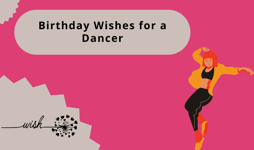 Birthday Wishes for a Dancer