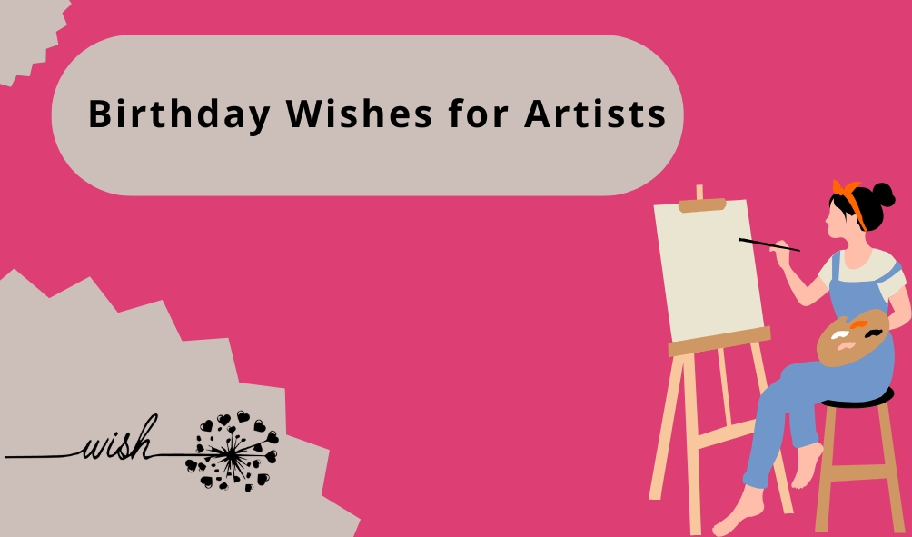 Birthday Wishes for Artists