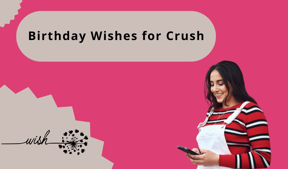 Birthday Wishes for Crush