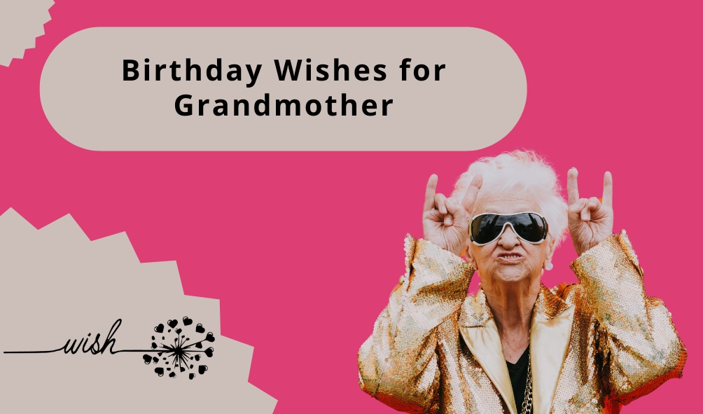 Birthday Wishes for Grandmother