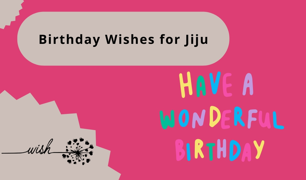 Birthday Wishes for Jiju