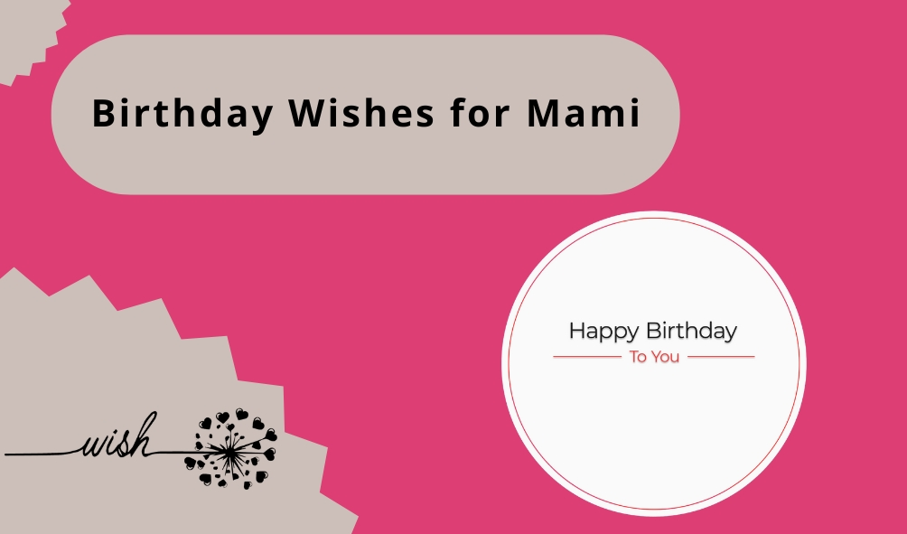 Birthday Wishes for Mami