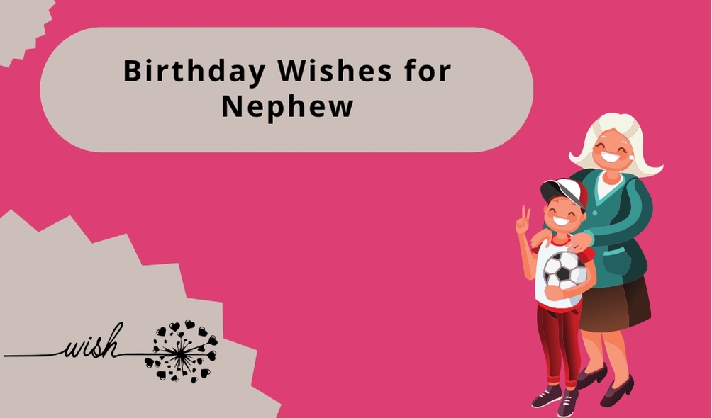 Birthday Wishes for Nephew