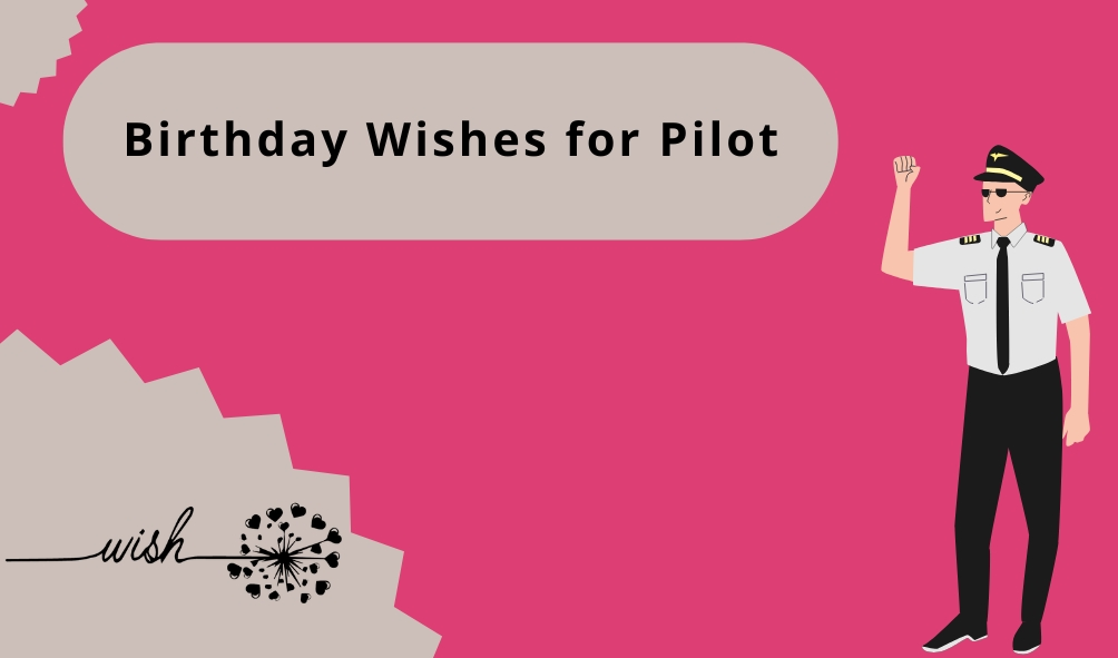 Birthday Wishes for Pilot