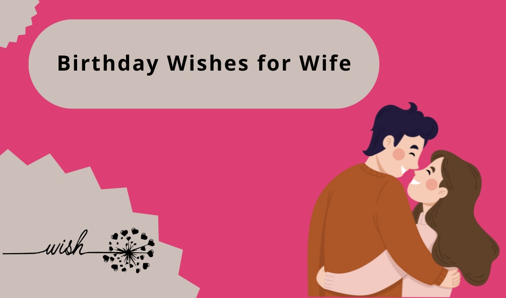 Birthday Wishes for Wife