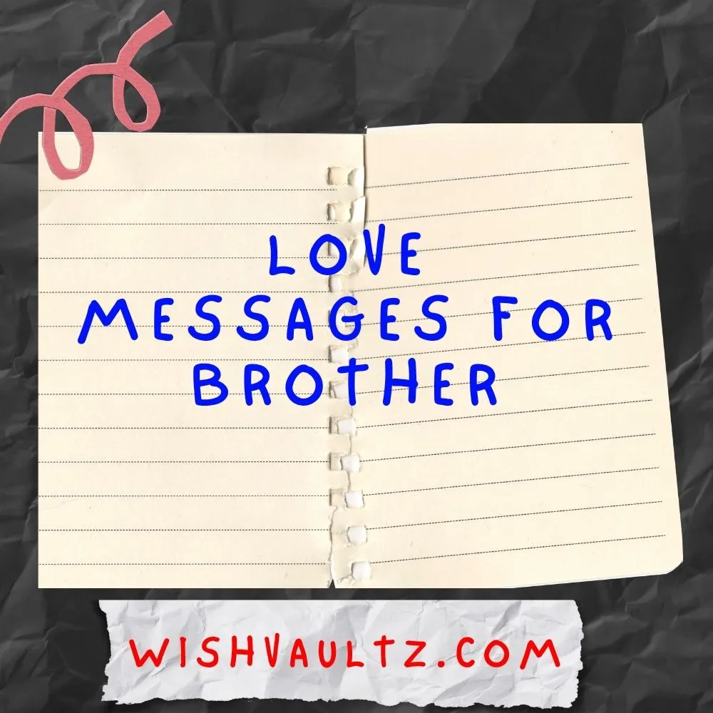 Love Messages for Brother