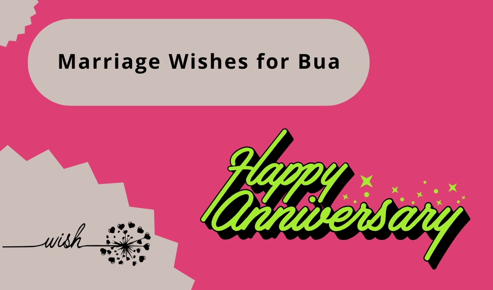 Marriage Wishes for Bua