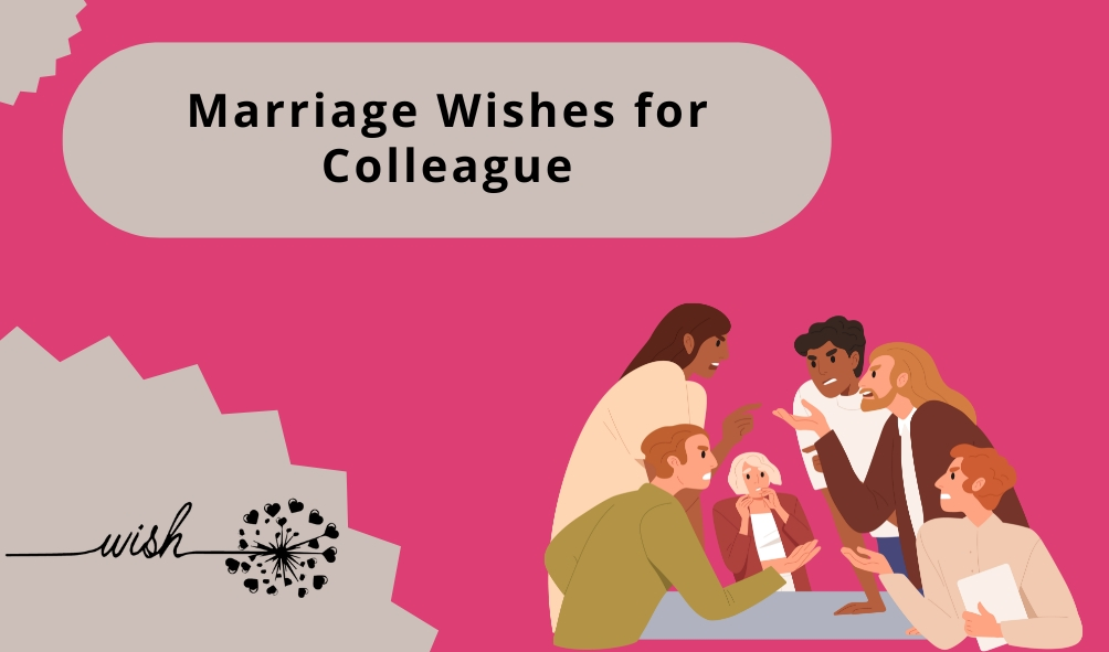 Marriage Wishes for Colleague