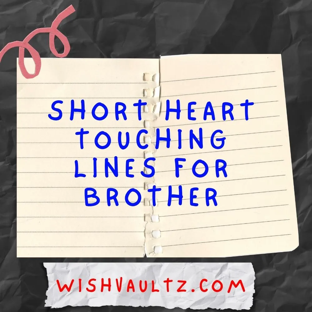Short Heart Touching Lines for Brother