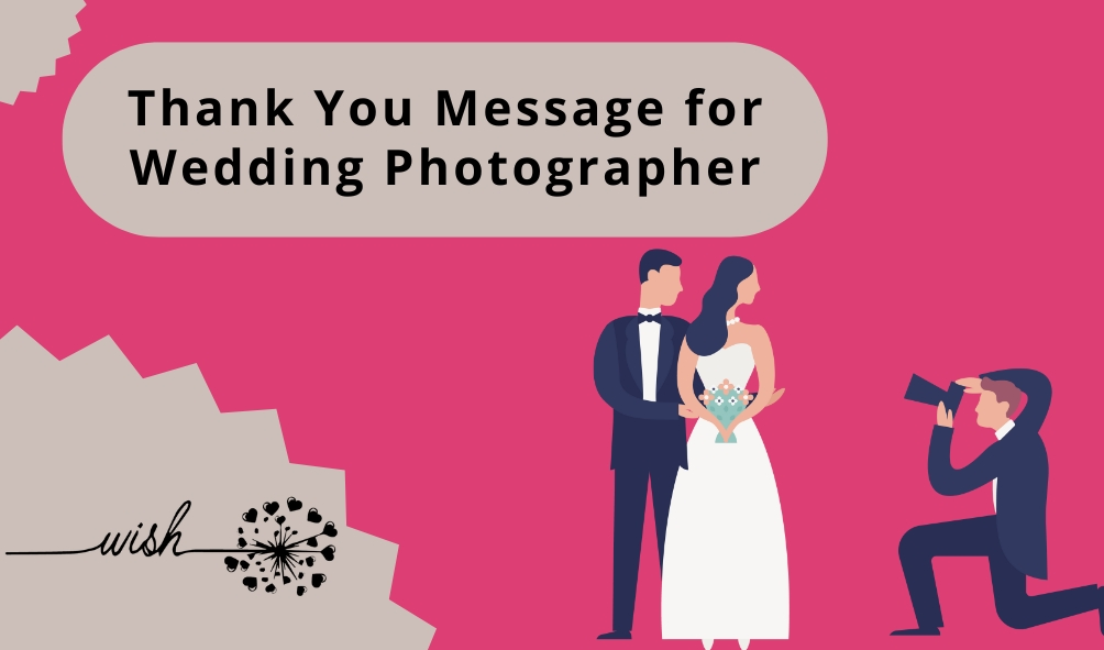 Thank You Message for Wedding Photographer