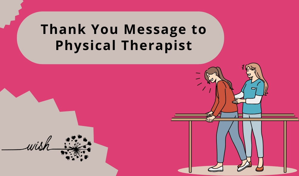 Thank You Message to Physical Therapist