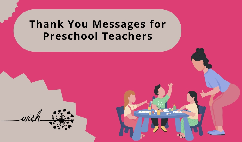 Thank You Messages for Preschool Teachers