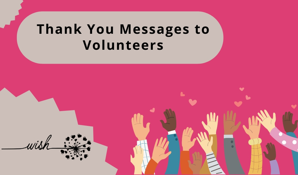 Thank You Messages to Volunteers