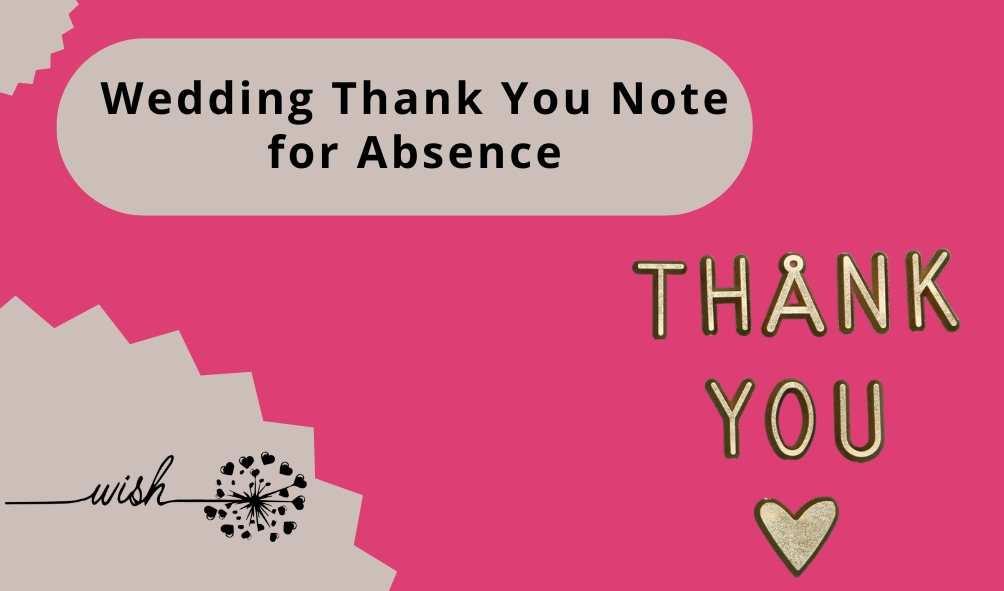 Wedding Thank You Note for Absence