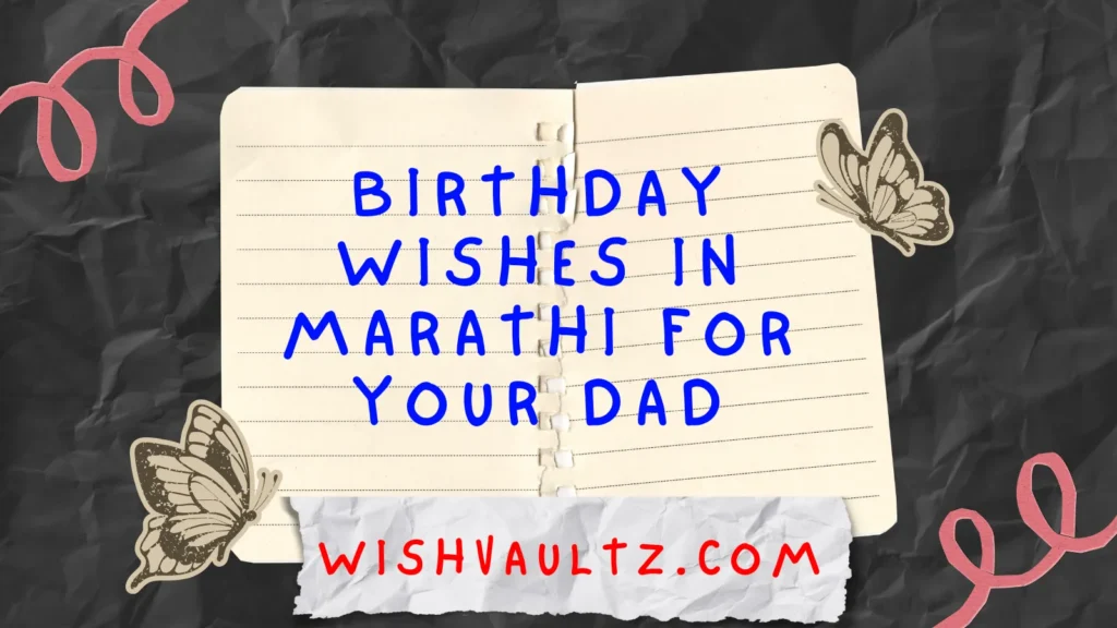 Birthday Wishes in Marathi For Your Dad