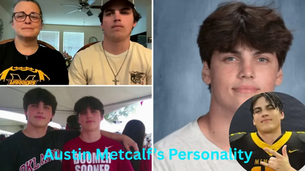 Austin Metcalf’s Personality