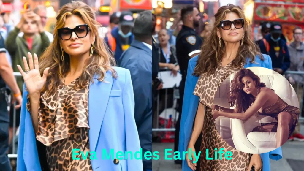Eva Mendes Early Life