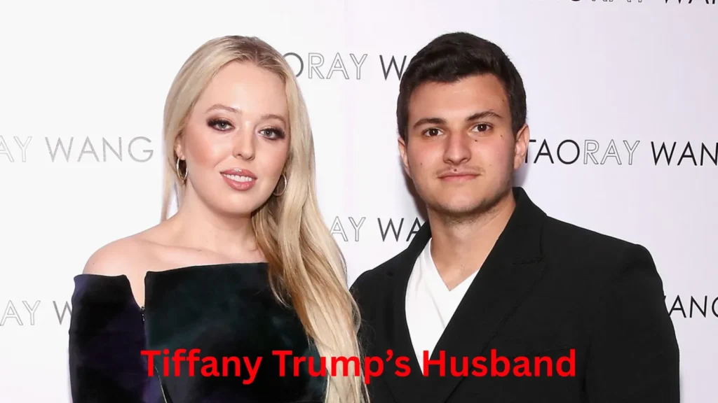 Tiffany Trump’s Husband